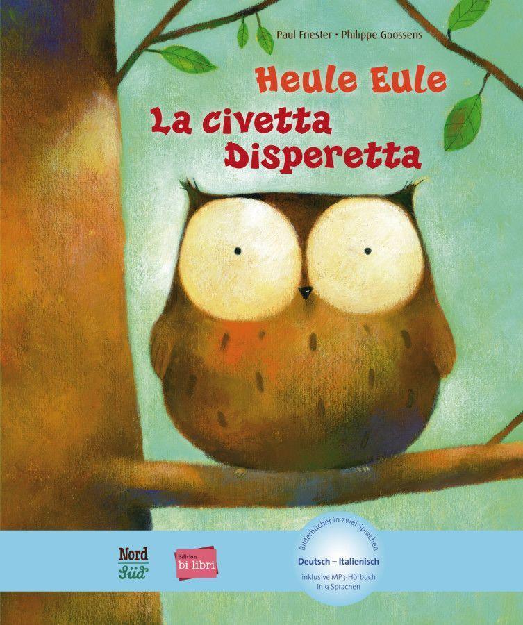 Cover: 9783196795967 | Heule Eule. Deutsch-Italienisch | Paul Friester (u. a.) | Buch | 28 S.