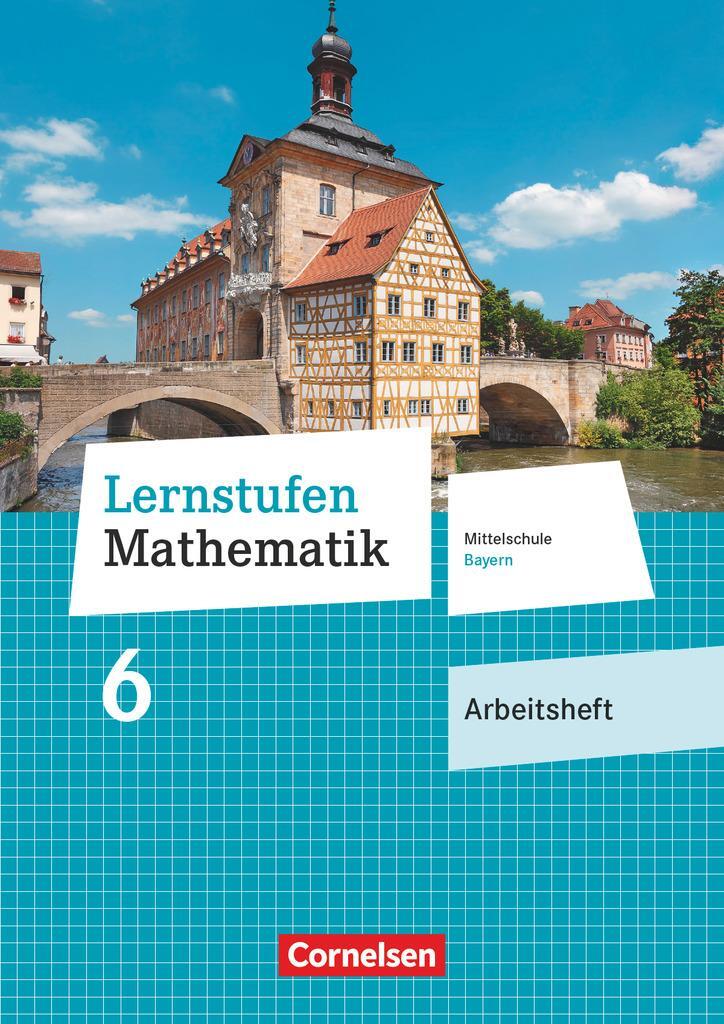 Cover: 9783464540510 | Lernstufen Mathematik 6. Jahrgangsstufe - Mittelschule Bayern -...