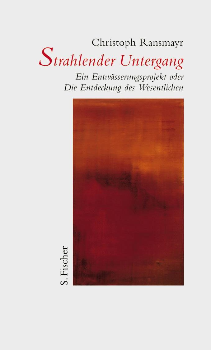 Cover: 9783100629234 | Strahlender Untergang | Christoph Ransmayr | Buch | Deutsch | 2000