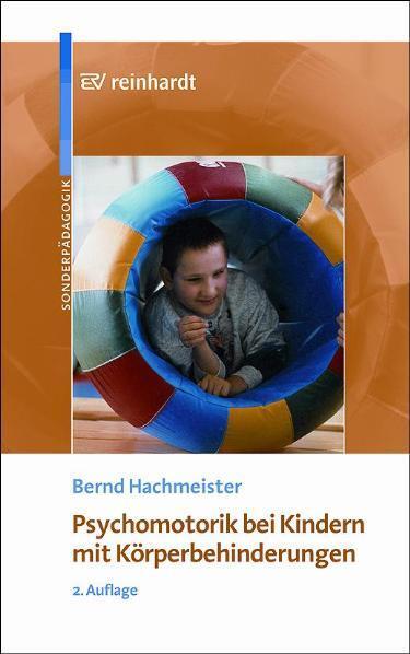 Cover: 9783497018567 | Psychomotorik bei Kindern mit Körperbehinderungen | Bernd Hachmeister