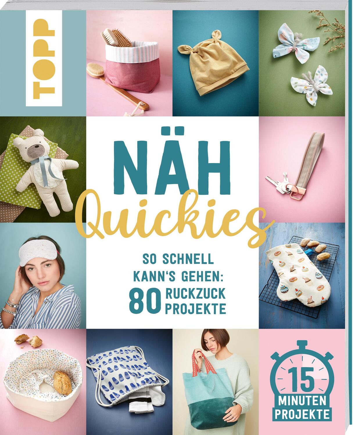 Cover: 9783735871176 | Näh-Quickies: 15-Minuten-Projekte | Eva Scharnowski (u. a.) | Buch