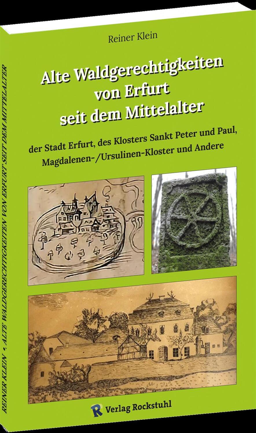 Cover: 9783959666923 | Alte Waldgerechtigkeiten von Erfurt seit dem Mittelalter | Klein