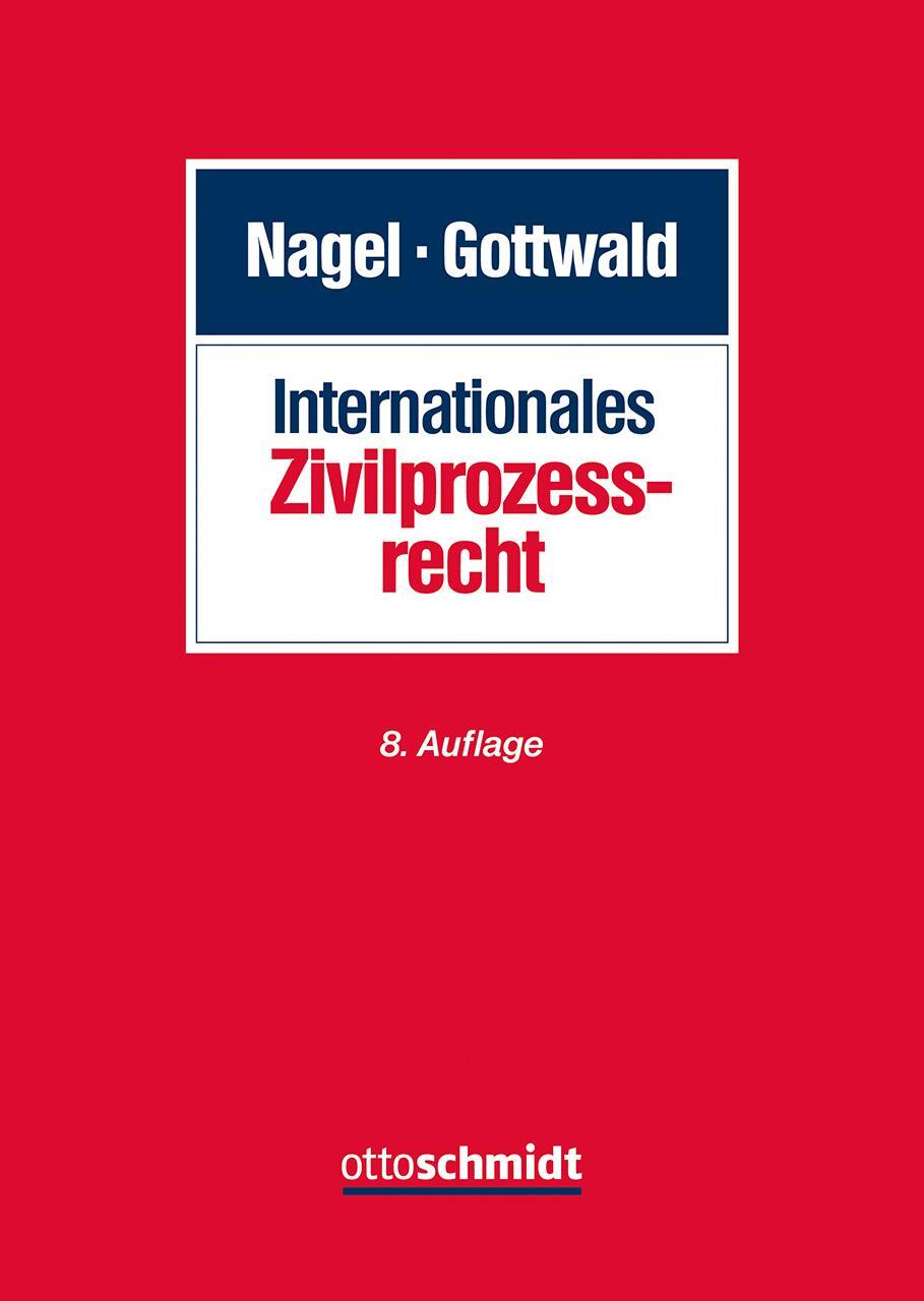 Cover: 9783504471125 | Internationales Zivilprozessrecht | Peter Gottwald | Buch | Deutsch