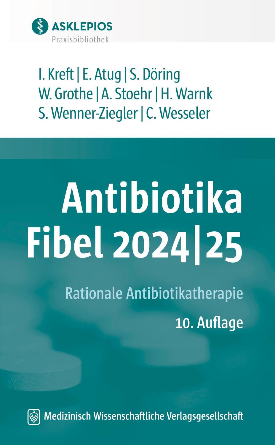 Cover: 9783954668809 | Antibiotika-Fibel 2024 25 | Rationale Antibiotikatherapie | Buch