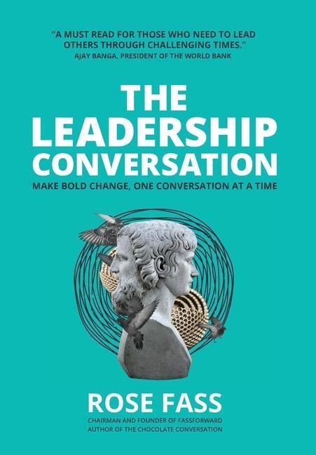 Cover: 9781633022324 | THE LEADERSHIP CONVERSATION - Make bold change, one conversation at...