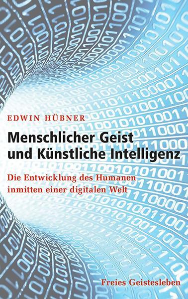 Cover: 9783772529559 | Menschlicher Geist und Künstliche Intelligenz | Edwin Hübner | Buch