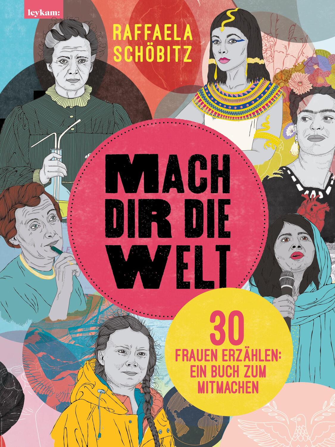 Cover: 9783701182381 | Mach dir die Welt | 30 Frauen erzählen: Ein Buch zum Mitmachen | Buch