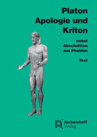 Cover: 9783402022245 | Apologie und Kriton nebst Abschnitten aus Phaidon. Text | Platon
