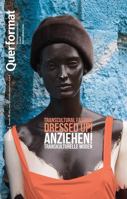 Cover: 9783837625127 | Anziehen - Transkulturelle Moden | Taschenbuch | 158 S. | Deutsch