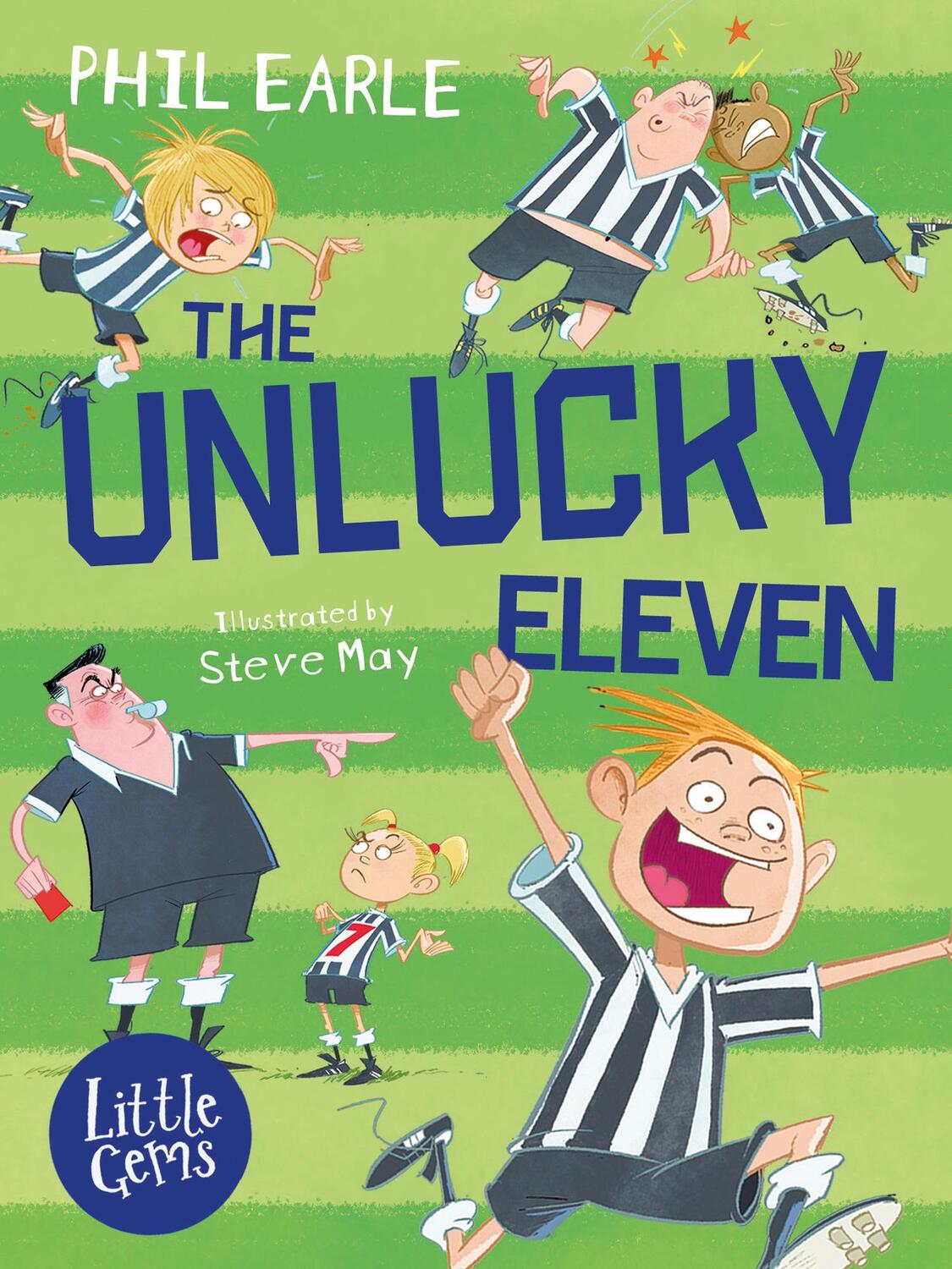 Cover: 9781781128503 | The Unlucky Eleven | Phil Earle | Taschenbuch | Little Gems | Englisch