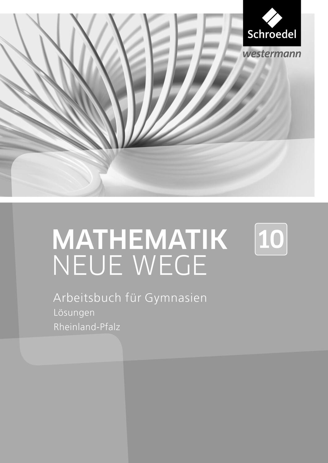 Cover: 9783507857865 | Mathematik Neue Wege SI 10. Lösungen. Rheinland-Pfalz | Armin Baeger