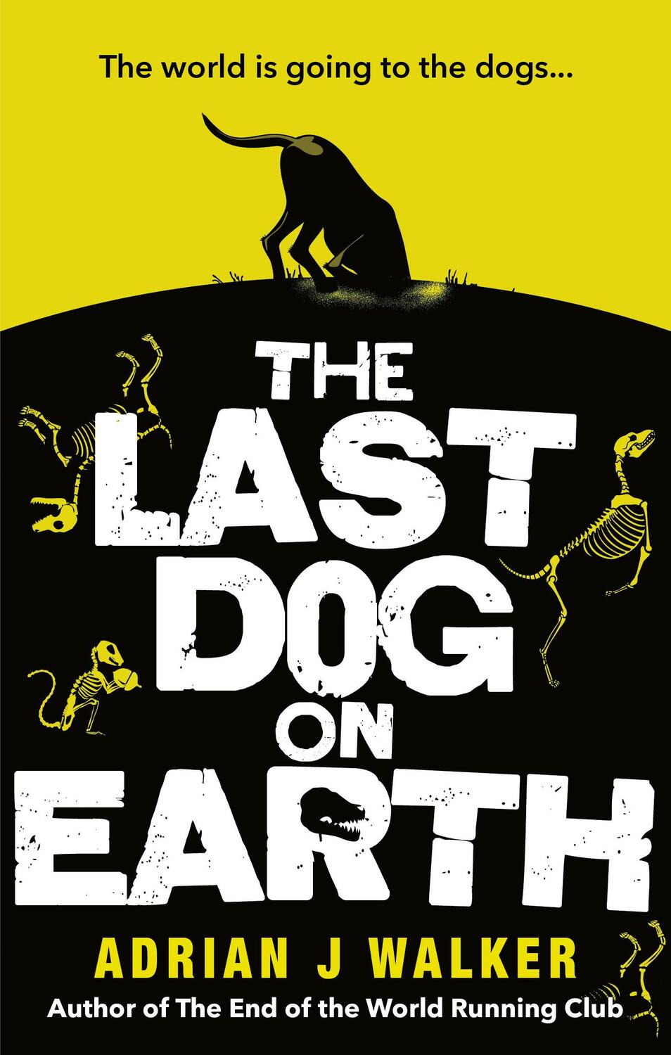 Cover: 9781785035722 | The Last Dog on Earth | Adrian J Walker | Taschenbuch | Englisch