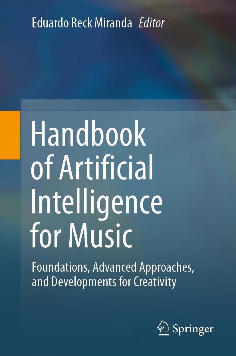 Cover: 9783030721152 | Handbook of Artificial Intelligence for Music | Eduardo Reck Miranda