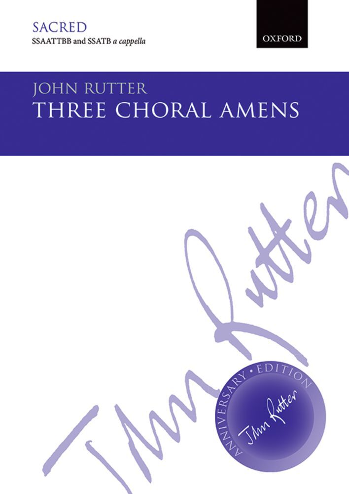Cover: 9780193405530 | Three Choral Amens | John Rutter | John Rutter Anniversary Edition