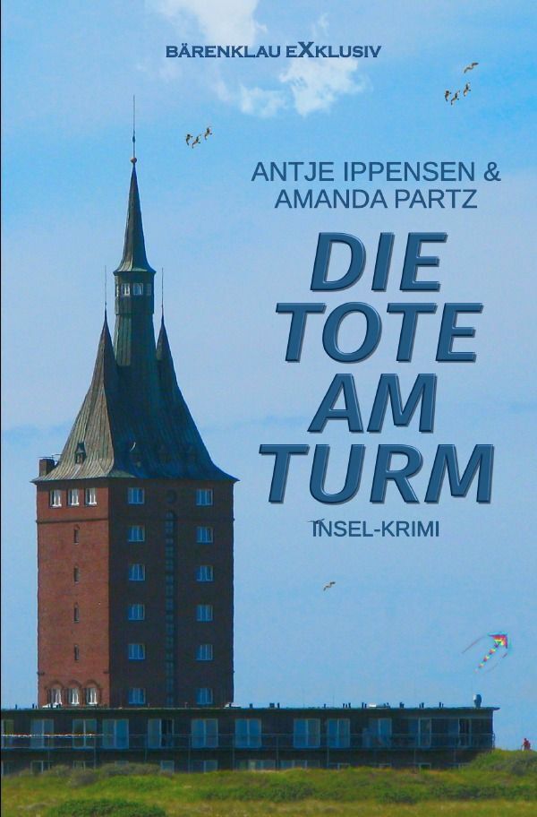Cover: 9783758456589 | Die Tote am Turm - Ein Insel-Krimi | DE | Amanda Partz (u. a.) | Buch