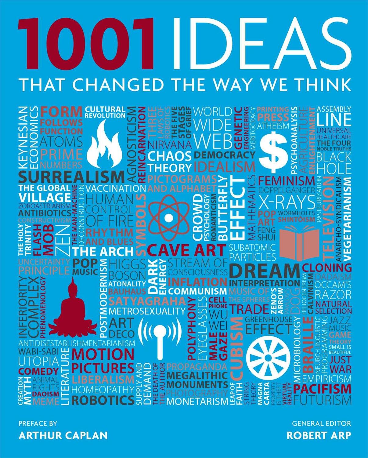 Cover: 9781476705729 | 1001 Ideas That Changed the Way We Think | Robert Arp | Buch | 2013