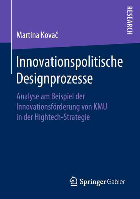 Cover: 9783658272685 | Innovationspolitische Designprozesse | Martina Kovac | Taschenbuch