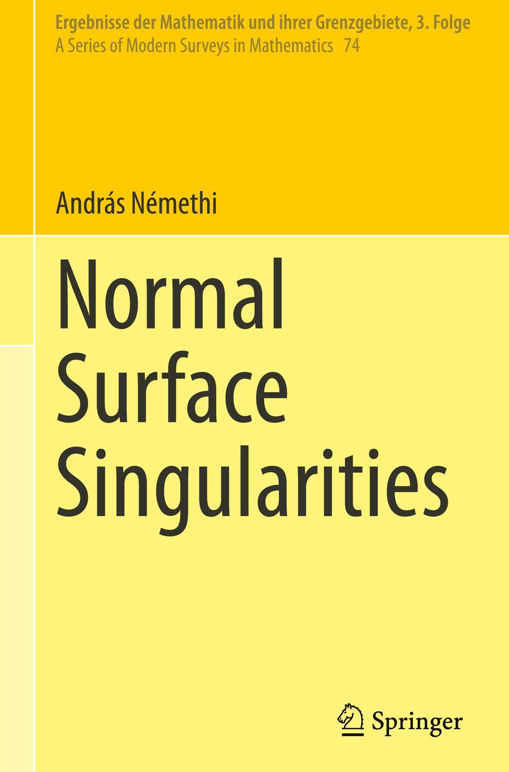 Cover: 9783031067525 | Normal Surface Singularities | András Némethi | Buch | xiii | Englisch