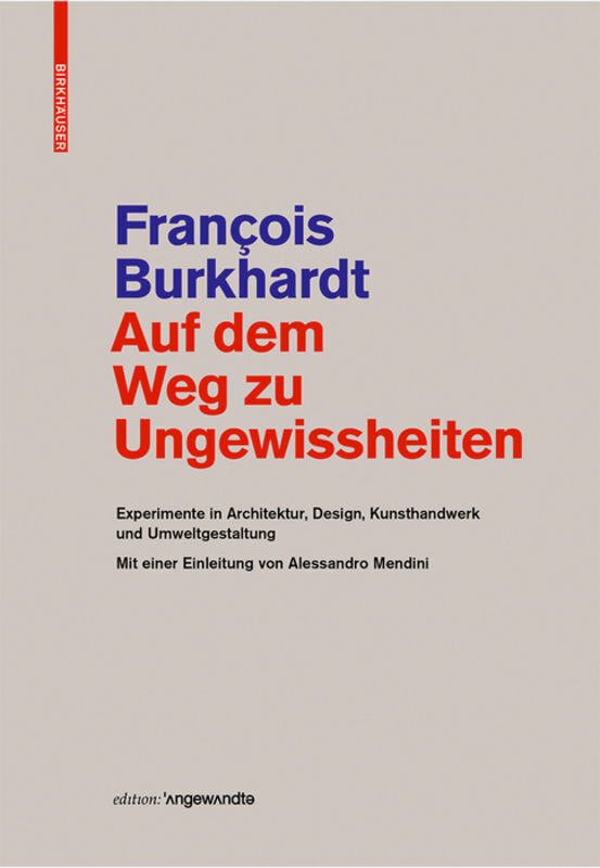 Cover: 9783035611236 | Auf dem Weg zu Ungewissheiten | François Burkhardt | Taschenbuch