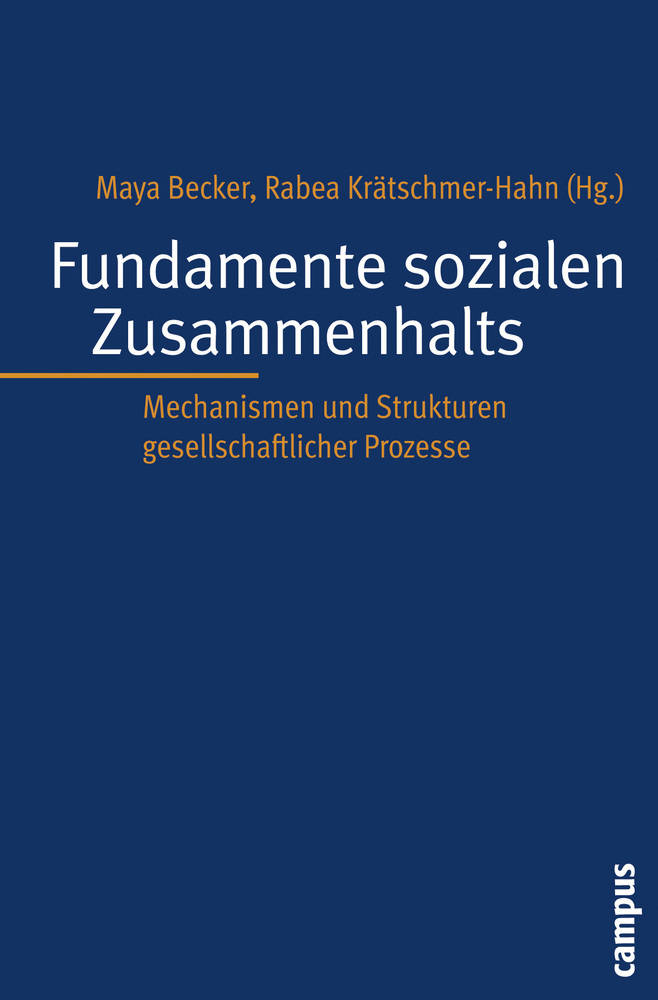 Cover: 9783593391519 | Fundamente sozialen Zusammenhalts | Maya Becker (u. a.) | Taschenbuch