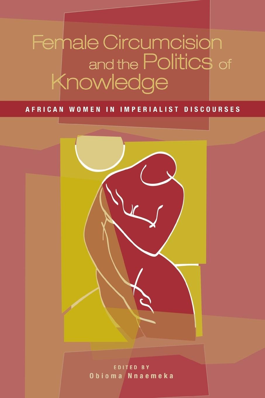 Cover: 9780897898652 | Female Circumcision and the Politics of Knowledge | Obioma Nnaemeka