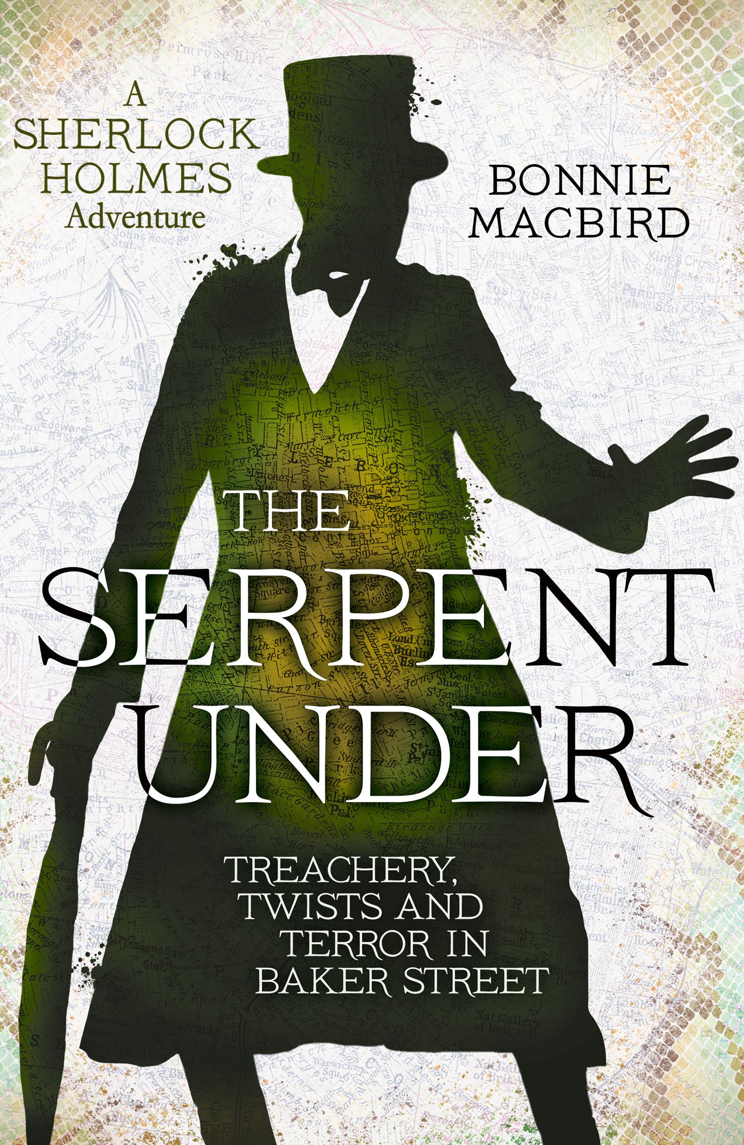 Cover: 9780008380892 | The Serpent Under | Treachery, Twists and Terror in Baker Street