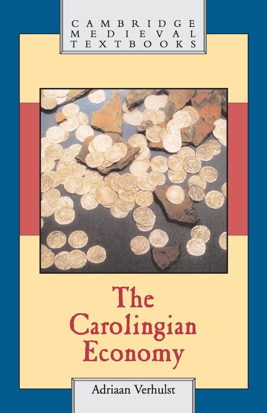 Cover: 9780521004749 | The Carolingian Economy | Adriaan Verhulst | Taschenbuch | Paperback