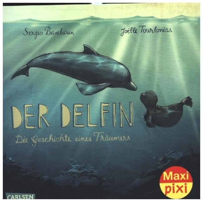 Cover: 9783551032461 | Maxi Pixi 333: Der Delfin | Miniaturbuch | Sergio Bambaren | Buch