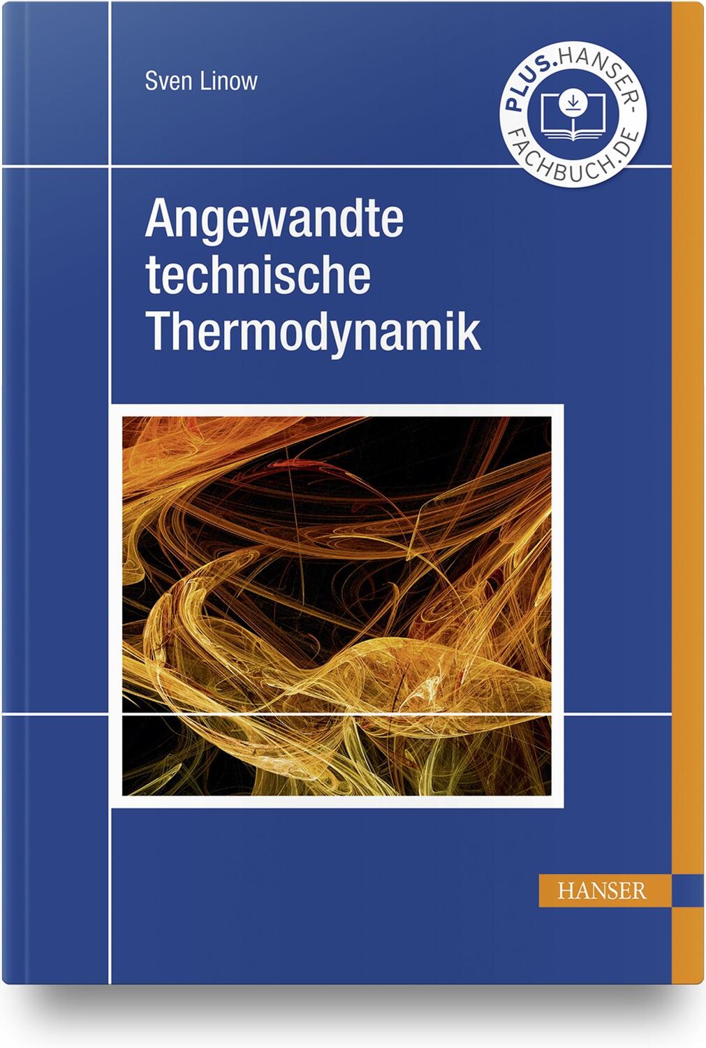 Cover: 9783446470347 | Angewandte technische Thermodynamik | Sven Linow | Buch | Deutsch