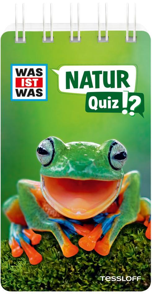 Cover: 9783788677749 | WAS IST WAS Quiz Natur | Tessloff Verlag Ragnar Tessloff GmbH &amp; Co. KG