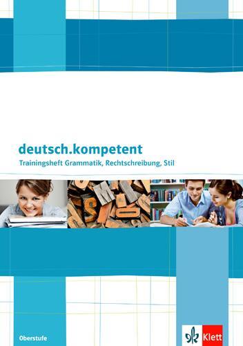 Cover: 9783123504860 | deutsch.kompetent Trainingsheft Grammatik, Rechtschreibung, Stil....
