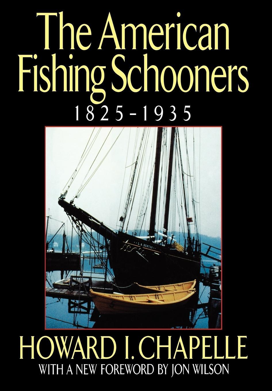 Cover: 9780393037555 | The American Fishing Schooners, 1825-1935 | Howard I. Chapelle | Buch