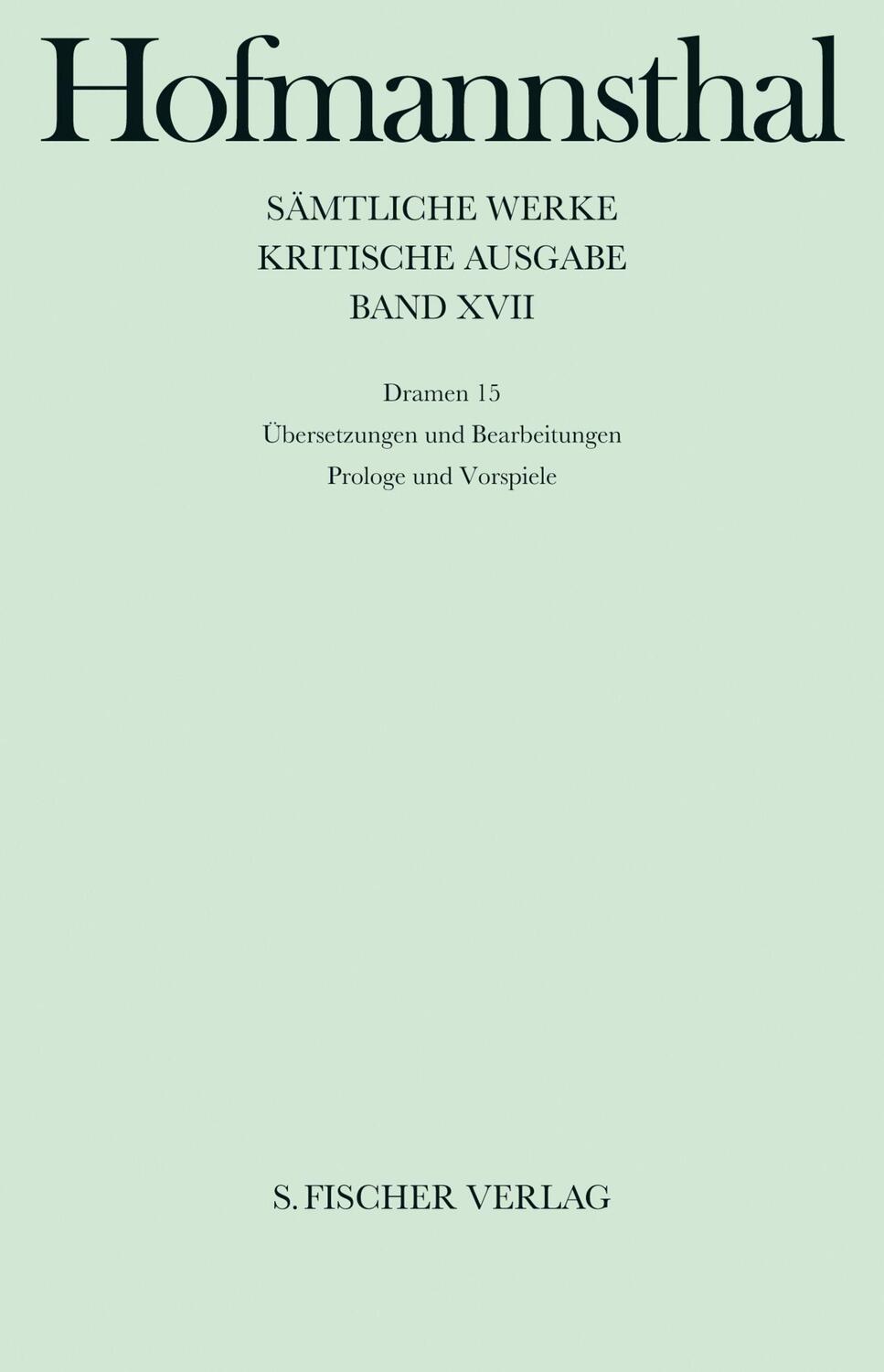 Cover: 9783107315178 | Dramen 15 | Hugo von Hofmannsthal | Buch | 1312 S. | Deutsch | 2006