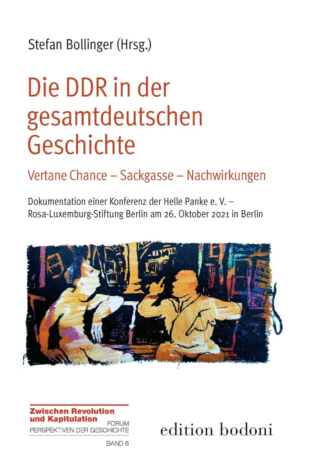 Cover: 9783947913336 | Die DDR in der gesamtdeutschen Geschichte | Stefan Bollinger | Buch