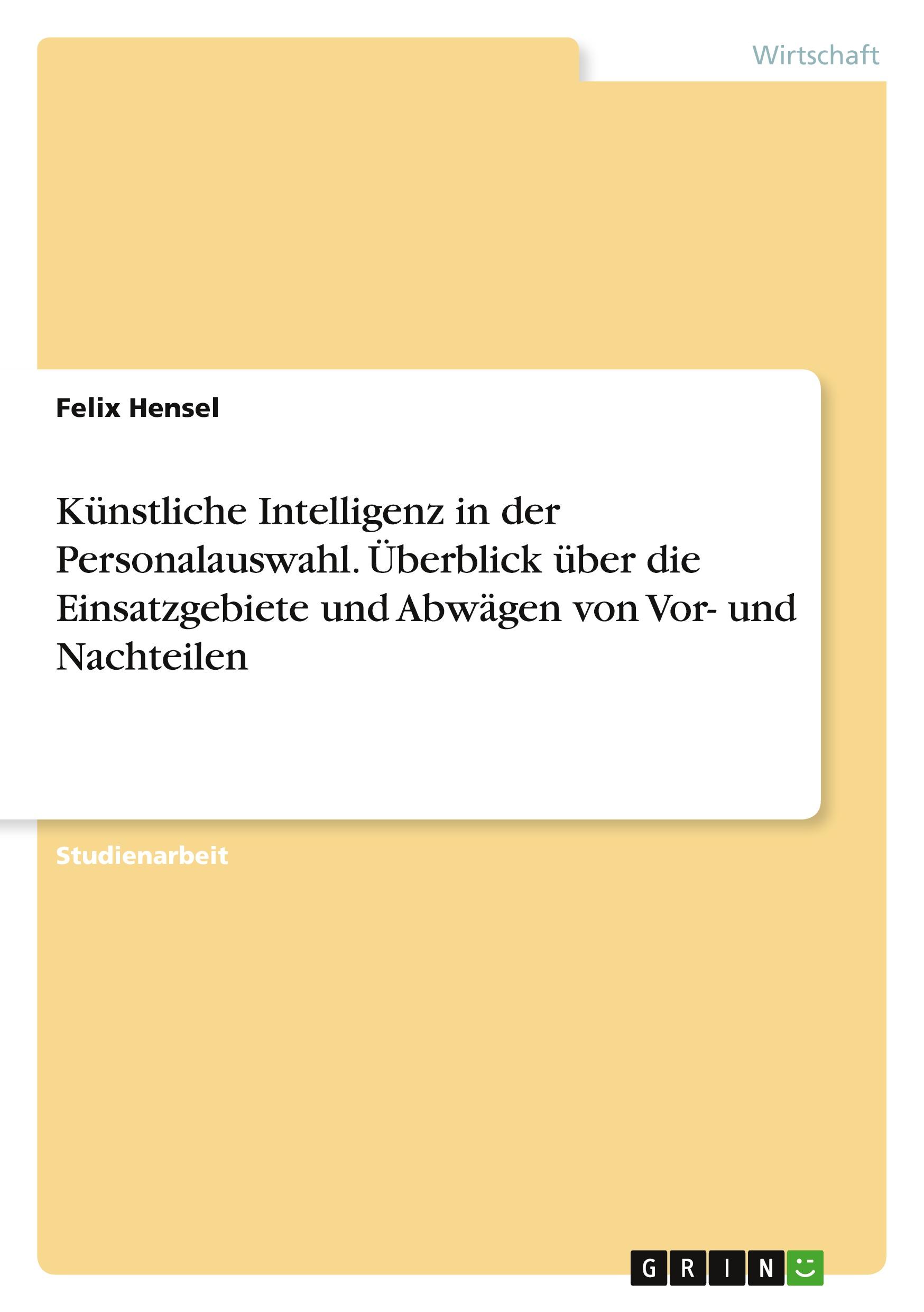 Cover: 9783346700049 | Künstliche Intelligenz in der Personalauswahl. Überblick über die...