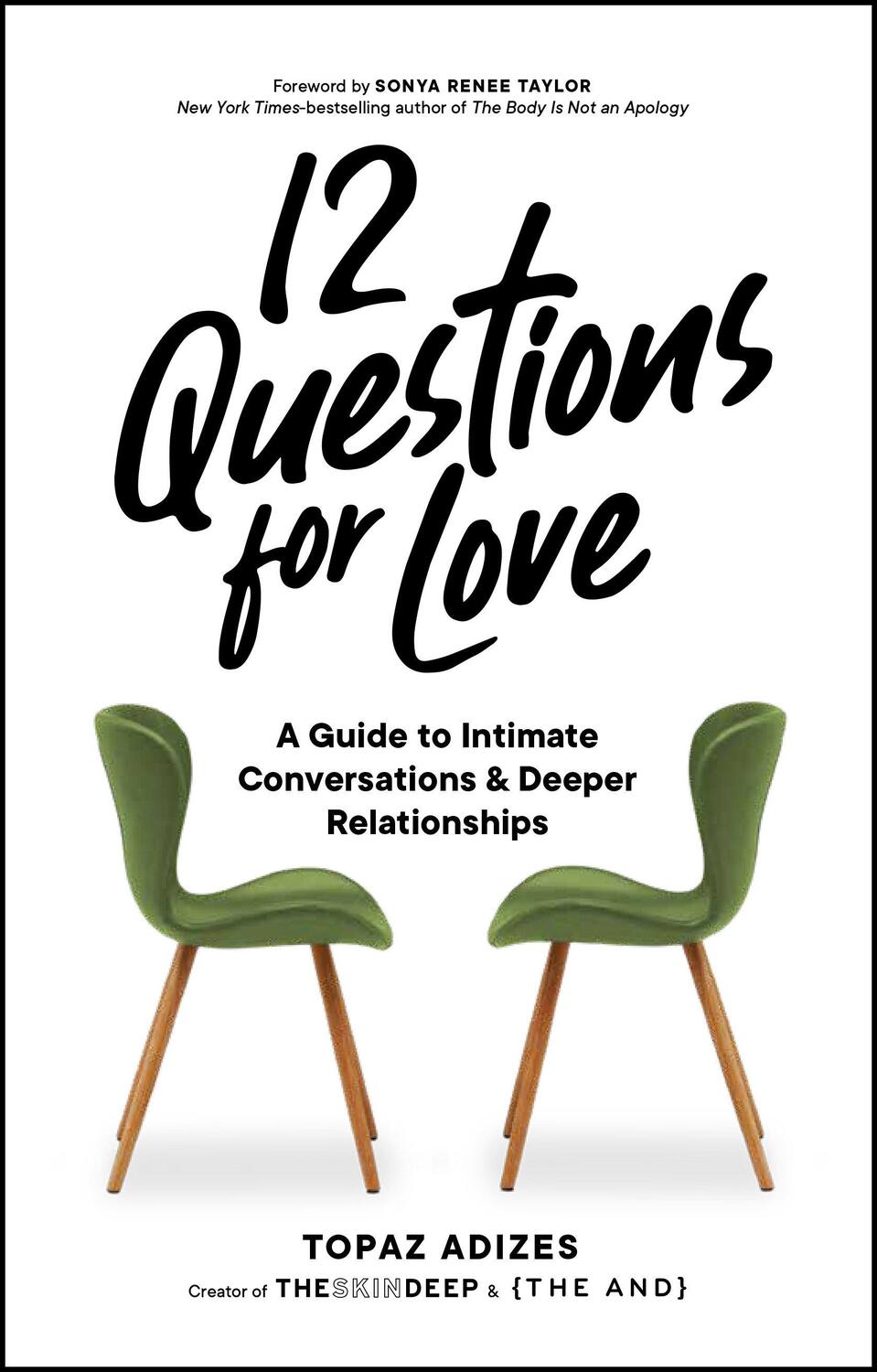 Cover: 9781632174901 | 12 Questions for Love | Topaz Adizes | Buch | Englisch | 2024