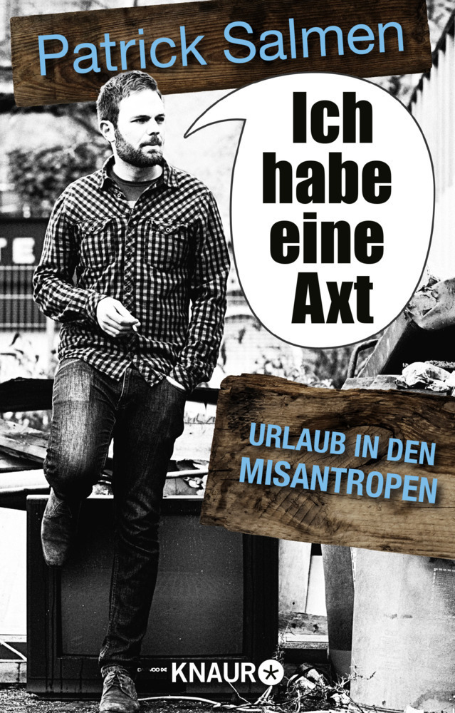 Cover: 9783426515587 | Ich habe eine Axt | Urlaub in den Misantropen | Patrick Salmen | Buch