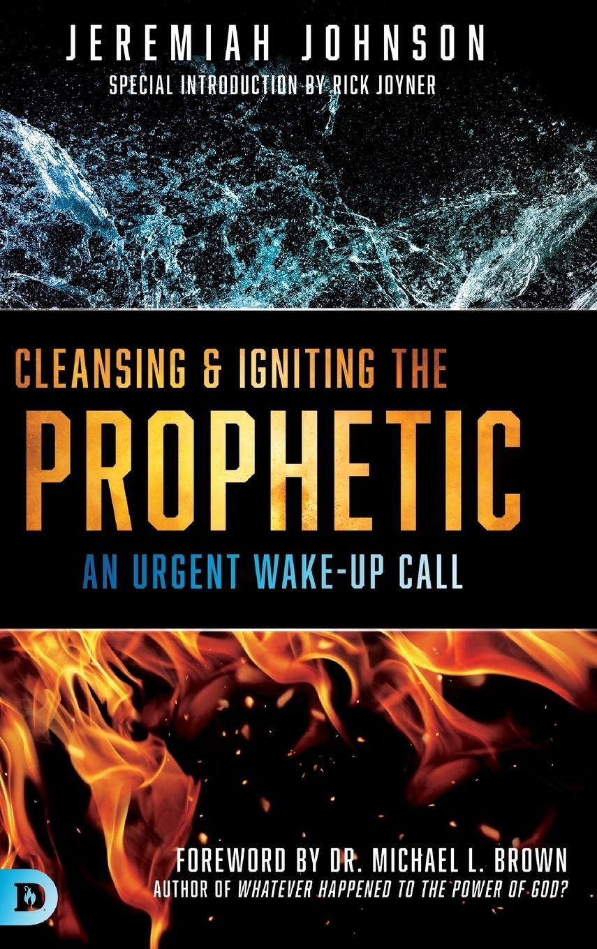 Cover: 9780768446265 | Cleansing and Igniting the Prophetic | Jeremiah Johnson | Buch | 2019