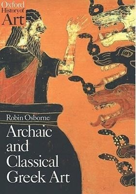 Cover: 9780192842022 | Archaic and Classical Greek Art | Robin Osborne | Taschenbuch | 1998