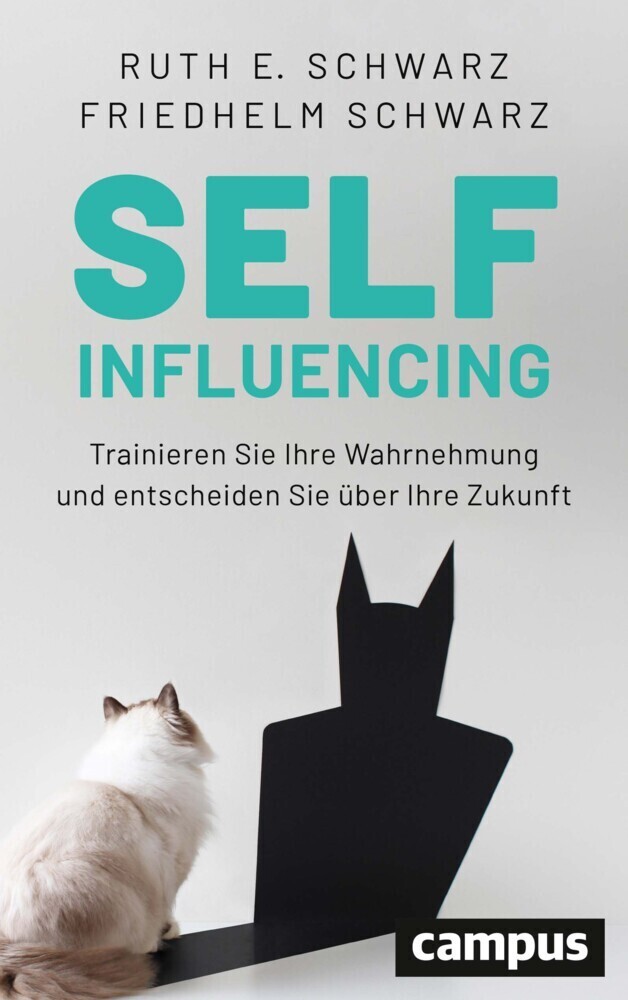 Cover: 9783593513850 | Selfinfluencing | Ruth E. Schwarz (u. a.) | Taschenbuch | 244 S.