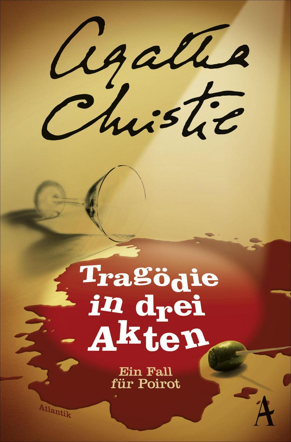 Cover: 9783455651348 | Tragödie in drei Akten | Ein Fall für Poirot | Agatha Christie | Buch