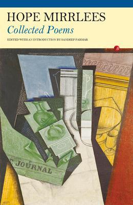 Cover: 9781847770752 | Hope Mirrlees: Collected Poems | Hope Mirrlees | Taschenbuch | 2011