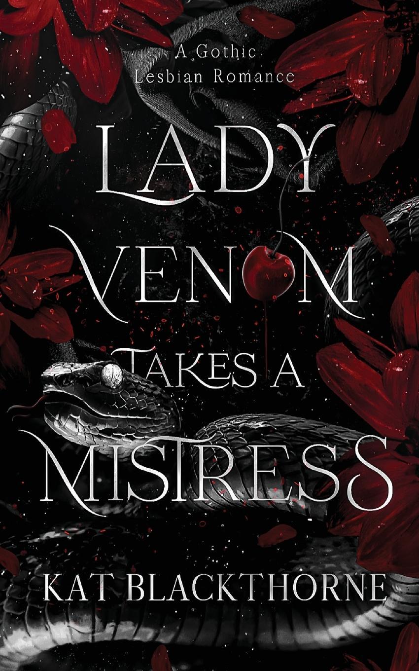 Cover: 9798987551721 | Lady Venom Takes a Mistress | Kat Blackthorne | Taschenbuch | Englisch