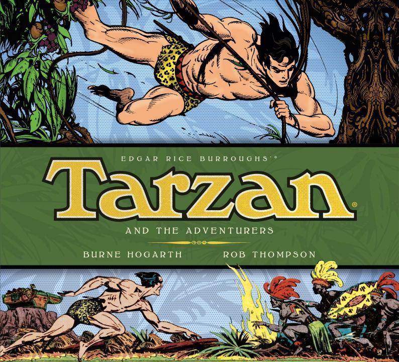 Cover: 9781785653803 | Tarzan - Tarzan and the Adventurers (Vol. 5) | Burne Hogarth (u. a.)