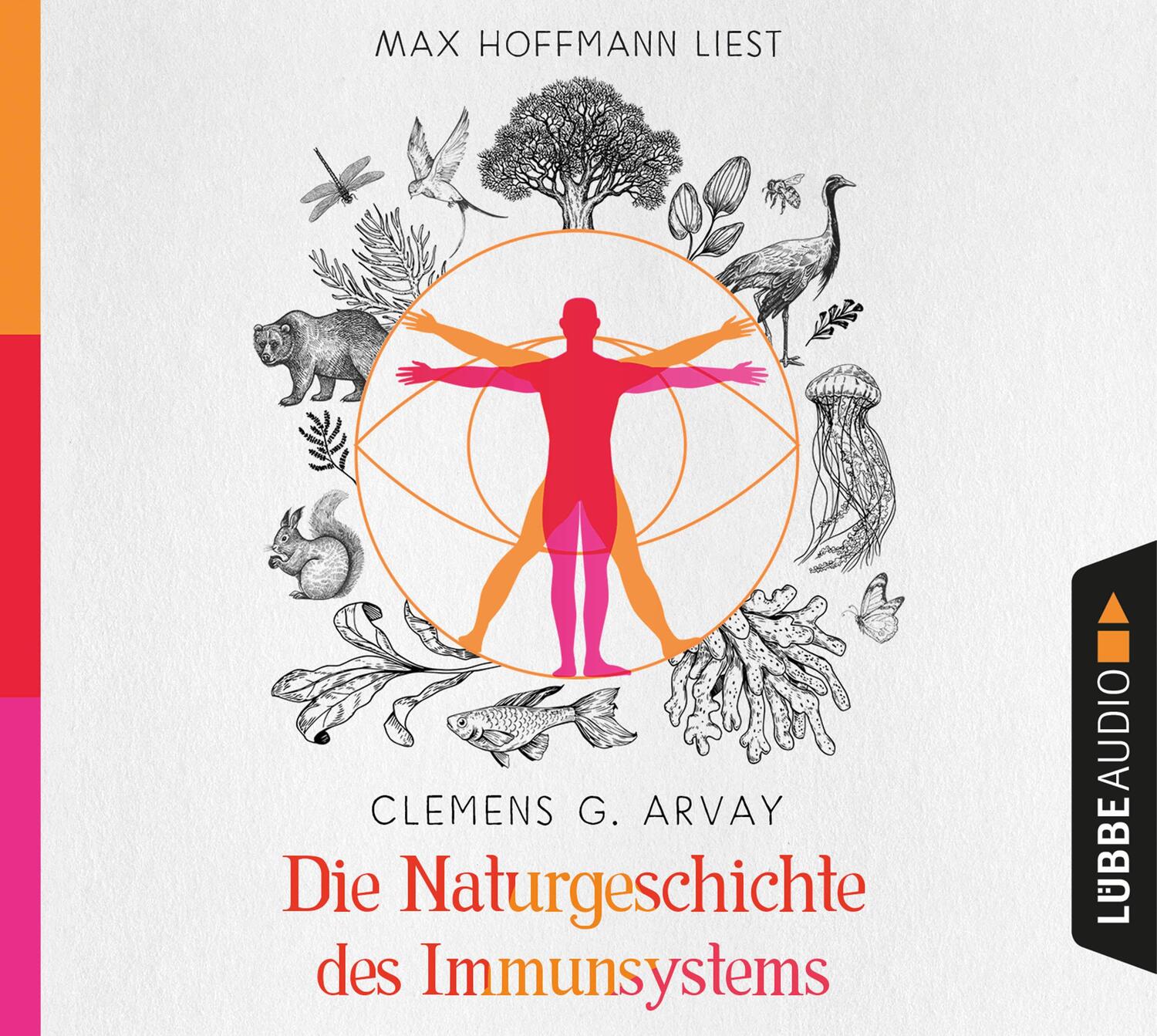 Cover: 9783785784143 | Die Naturgeschichte des Immunsystems | . Ungekürzt. | Clemens G. Arvay