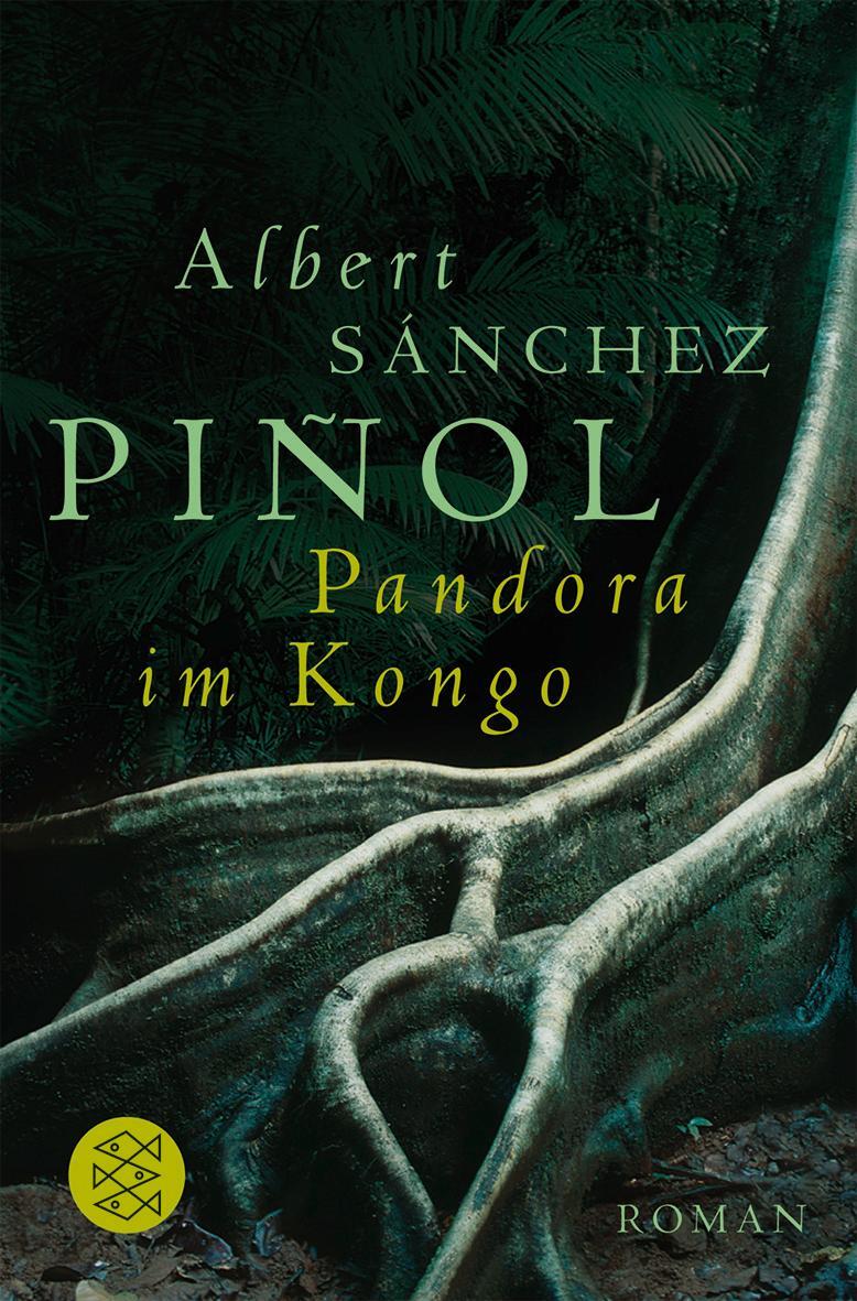 Cover: 9783596174249 | Pandora im Kongo | Albert Sánchez Piñol | Taschenbuch | Paperback