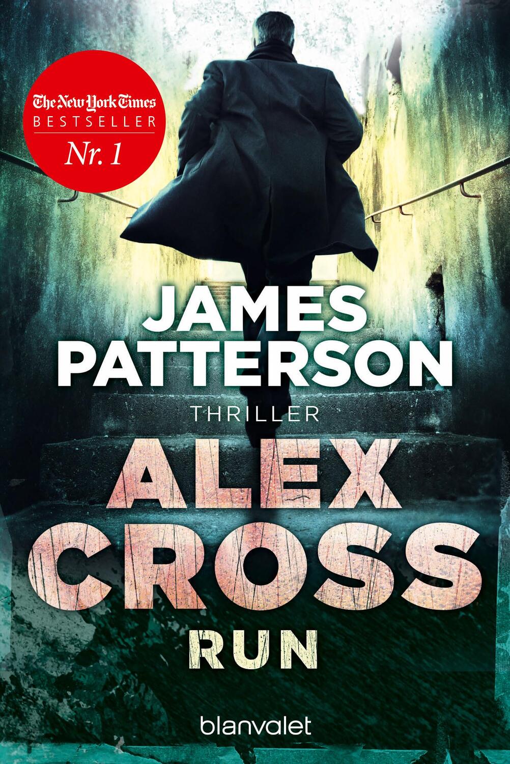 Cover: 9783734101809 | Alex Cross - Run | James Patterson | Taschenbuch | Alex Cross | 2016
