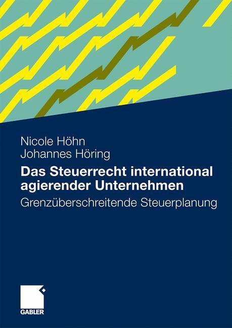 Cover: 9783834922489 | Das Steuerrecht international agierender Unternehmen | Höring (u. a.)