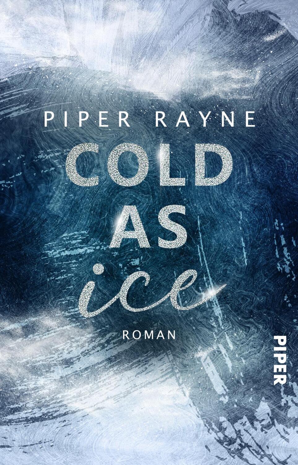 Cover: 9783492507325 | Cold as Ice | Piper Rayne | Taschenbuch | 208 S. | Deutsch | 2023