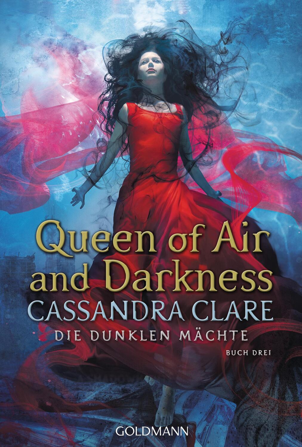 Cover: 9783442490608 | Queen of Air and Darkness | Die dunklen Mächte 3 | Cassandra Clare